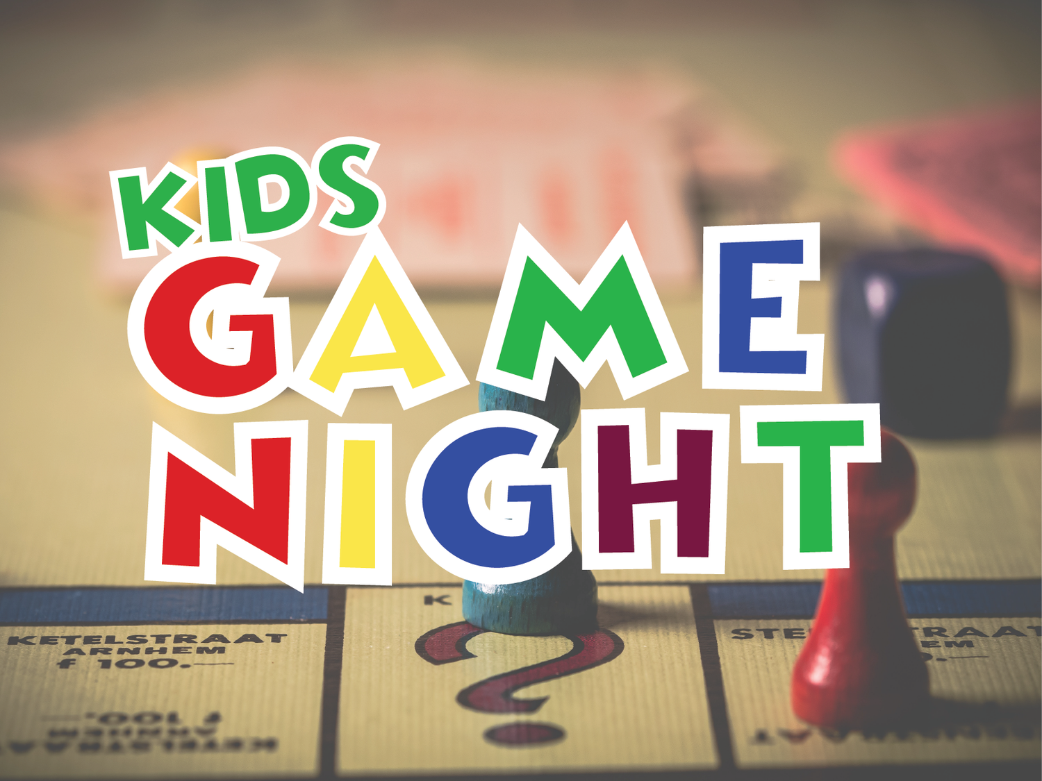 Kids Game Night graphic with image of a board game behind it