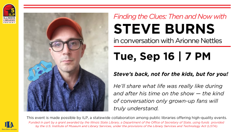 Flyer from ILP showing Steve Burns dressed in a blue collared shirt, and a red hat with black frame plastic glasses.  Blue, the tiny blue cartoon dog is on his right shoulder