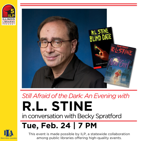 Flyer for RL Stine event.  Stine looks at the camera offset by a navy blue background.  He is wearing a black button up shirt, and black glasses. Two of his book covers are show near him