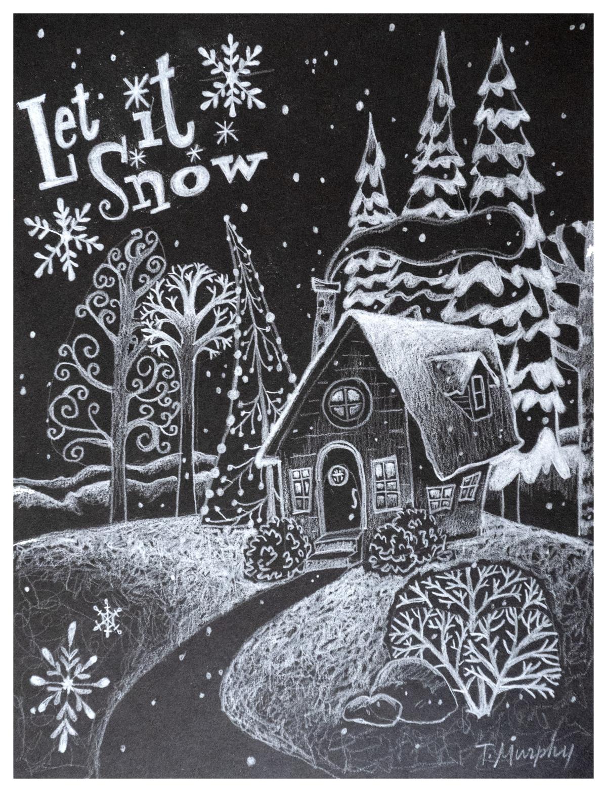 A black background with a white winter scene featuring pines and a cabin and the words Let it Snow in the top left corner